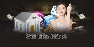 anh-dai-dien-gui-tien-8kbet