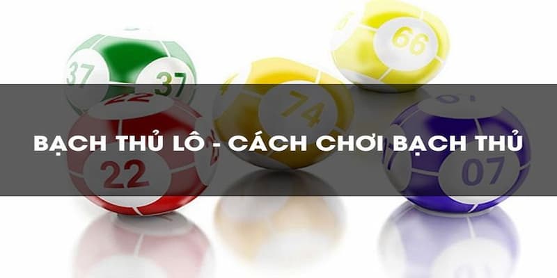 2 cách chơi BTL hiệu quả